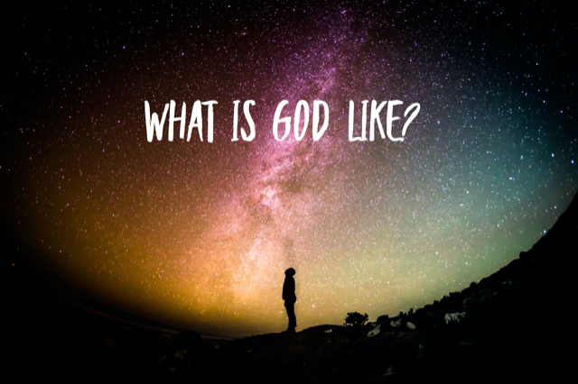 "What is God Like?" 1st in series